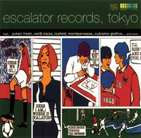 Various Artists - Escalator Records, Tokyo