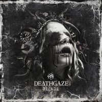 Deathgaze - Decade