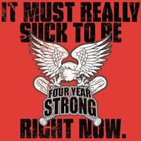 Four Year Strong - It Must Really Suck to Be Four Year Strong Right Now