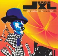 Junkie XL - Radio JXL: A Broadcast from the Computer Hell Cabin