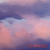 cLOUDDEAD - cLOUDDEAD (2024 Remaster)