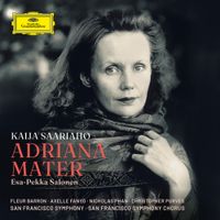 San Francisco Symphony / San Francisco Symphony Chorus / Esa-Pekka Salonen / Fleur Barron / Axelle Fanyo / Nicholas Phan / Christopher Purves - Kaija Saariaho: Adriana Mater