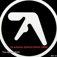 Aphex Twin - Classics Remastered 2006