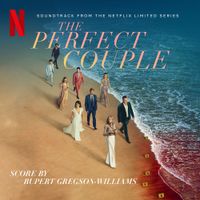 Rupert Gregson-Williams - The Perfect Couple
