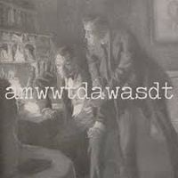 All My Wishes Were Thrown Down A Well And Should Die There - Unreleased