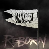 Manafest - Reborn (Instrumentals)