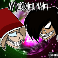 YAKAH - MY POISONED PLANET