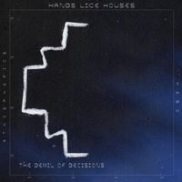 Hands Like Houses - The Devil of Decisions
