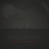 Evol Intent - Era of Diversion