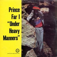 Prince Far I - Under Heavy Manners