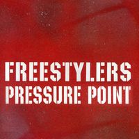 Freestylers - Pressure Point