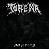 Torena - No Mercy