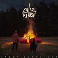 Child Of The Parish - Sweet Surrender