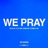 Coldplay - WE PRAY (TINI Version)
