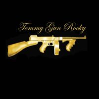 Rocky Luciano - Tommy Gun Rocky