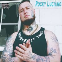 Rocky Luciano - Whatever It Takes