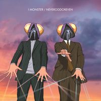 I Monster - Neveroddoreven (Redux)