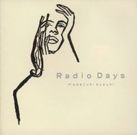 鈴木雅之 [Masayuki Suzuki] - Radio Days
