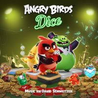 David Schweitzer - Angry Birds Dice (Original Game Soundtrack)
