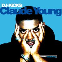 Claude Young - DJ-Kicks