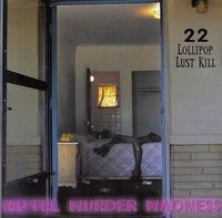 Lollipop Lust Kill - Motel Murder Madness