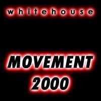 Whitehouse - Movement 2000