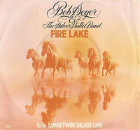 Bob Seger - Fire Lake