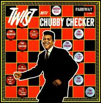 Chubby Checker - Twist With Chubby Checker