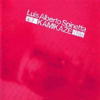 Luis Alberto Spinetta - Kamikaze