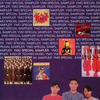 Yellow Magic Orchestra - YMO Special Sampler - King of Techno Music