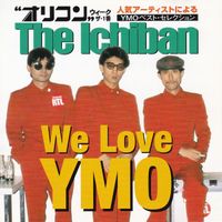 Yellow Magic Orchestra - Oricon - The Ichiban Presents We Love YMO