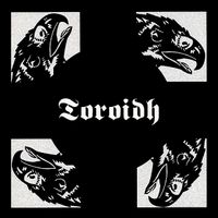 Toroidh - Europe Is Dead