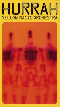 Yellow Magic Orchestra - Hurrah