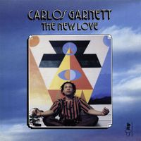 Carlos Garnett - The New Love