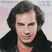 Neil Diamond - On the Way to the Sky