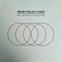 Gruby Mielzky - Na Dr&oacute;ga N&oacute;żkę EP