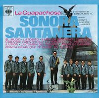 La Sonora Santanera - La Guapachosa Sonora Santanera