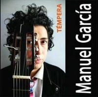 Manuel Garc&iacute;a - T&eacute;mpera