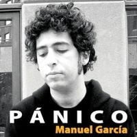 Manuel García - P&aacute;nico