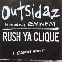 Outsidaz - Rush Ya Clique