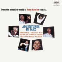 Stan Kenton - Adventures in Jazz