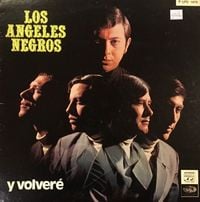 Los &Aacute;ngeles Negros - Y volver&eacute;