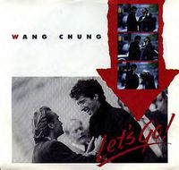 Wang Chung - Let's Go!