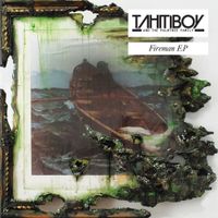 Tahiti Boy and the Palmtree Family - Fireman EP