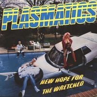 Plasmatics - New Hope for the Wretched
