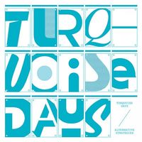 Turquoise Days - Alternative Strategies