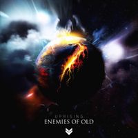 Uprising - Enemies of Old