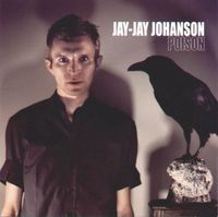 Jay-Jay Johanson - Poison