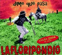 La Floripondio - Dime Qu&eacute; Pasa