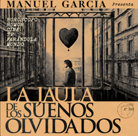 Manuel Garc&iacute;a - La Jaula de los Sue&ntilde;os Olvidados